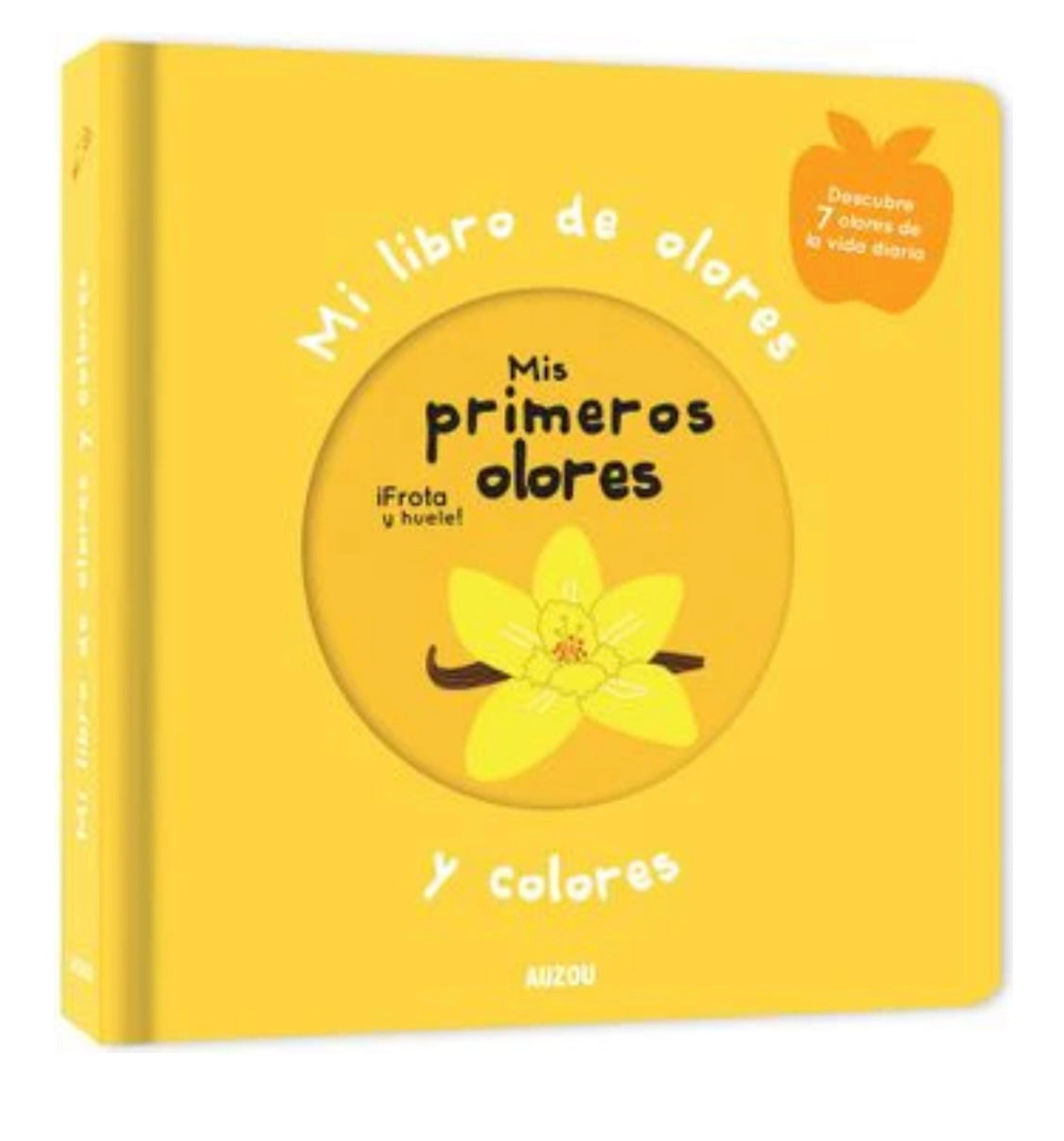AUZOU MI LIBRO DE OLORES Y COLORES MIS PRIMEROS OLORES