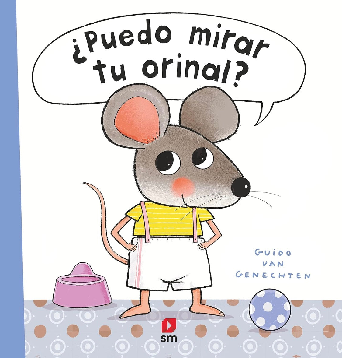 SM ¿PUEDO MIRAR EN TU ORINAL?