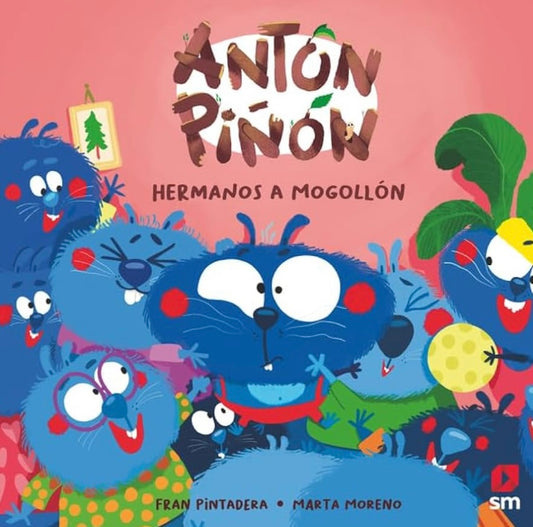 SM ANTÓN PIÑÓN, HERMANOS A MOGOLLÓN